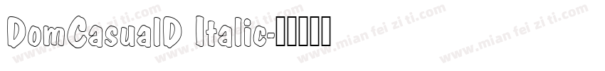 DomCasualD Italic字体转换